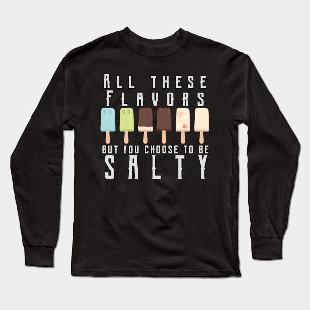 Classic Salty Meme Long Sleeve T-Shirt by JKA